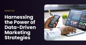 Unlocking Success Harnessing the Power of Data Driven Marketing Strategies